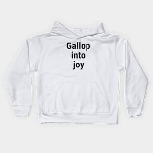 Gallop into Joy Black Kids Hoodie